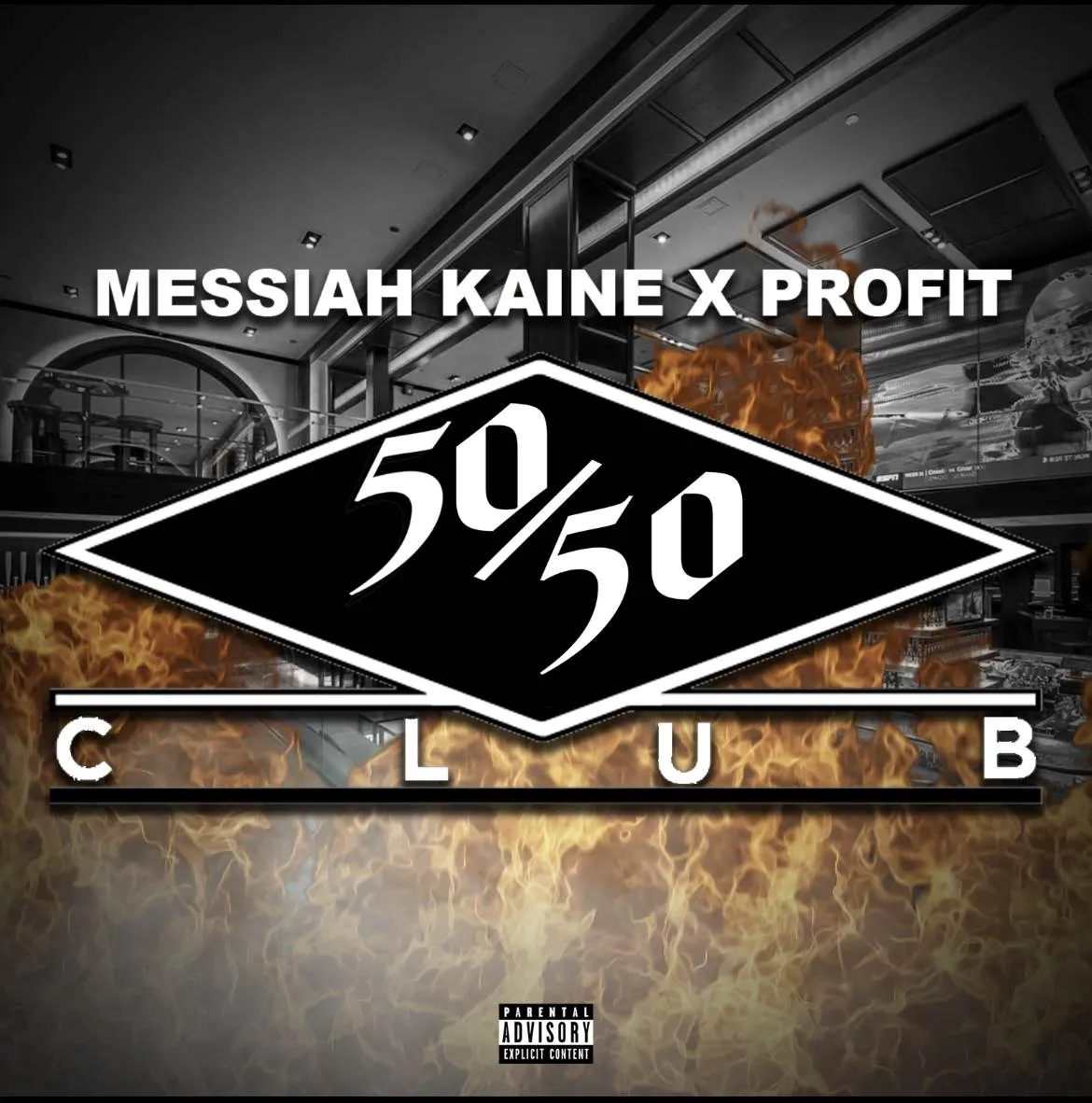 Messiah kaine & profit 50/50 club [official mp3 artwork]