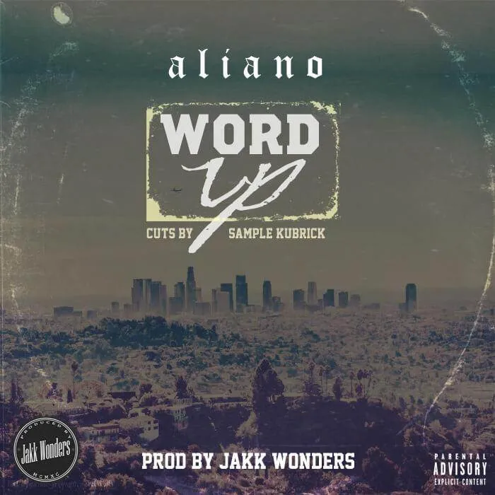 Aliano - Word Up [Track Artwork]