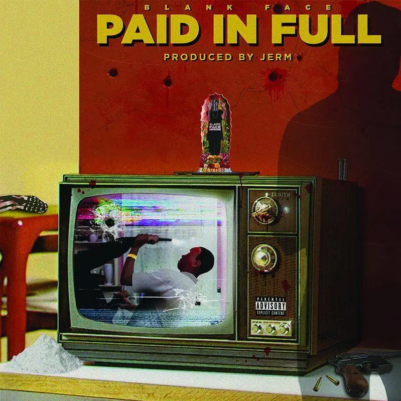 Blank Face - Paid In Full [Track Artwork]