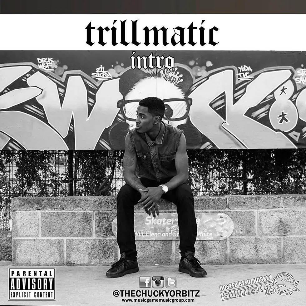 MP3: Stream '#Trillmatic (Intro)' By Chucky Orbitz (@TheChuckyOrbitz)