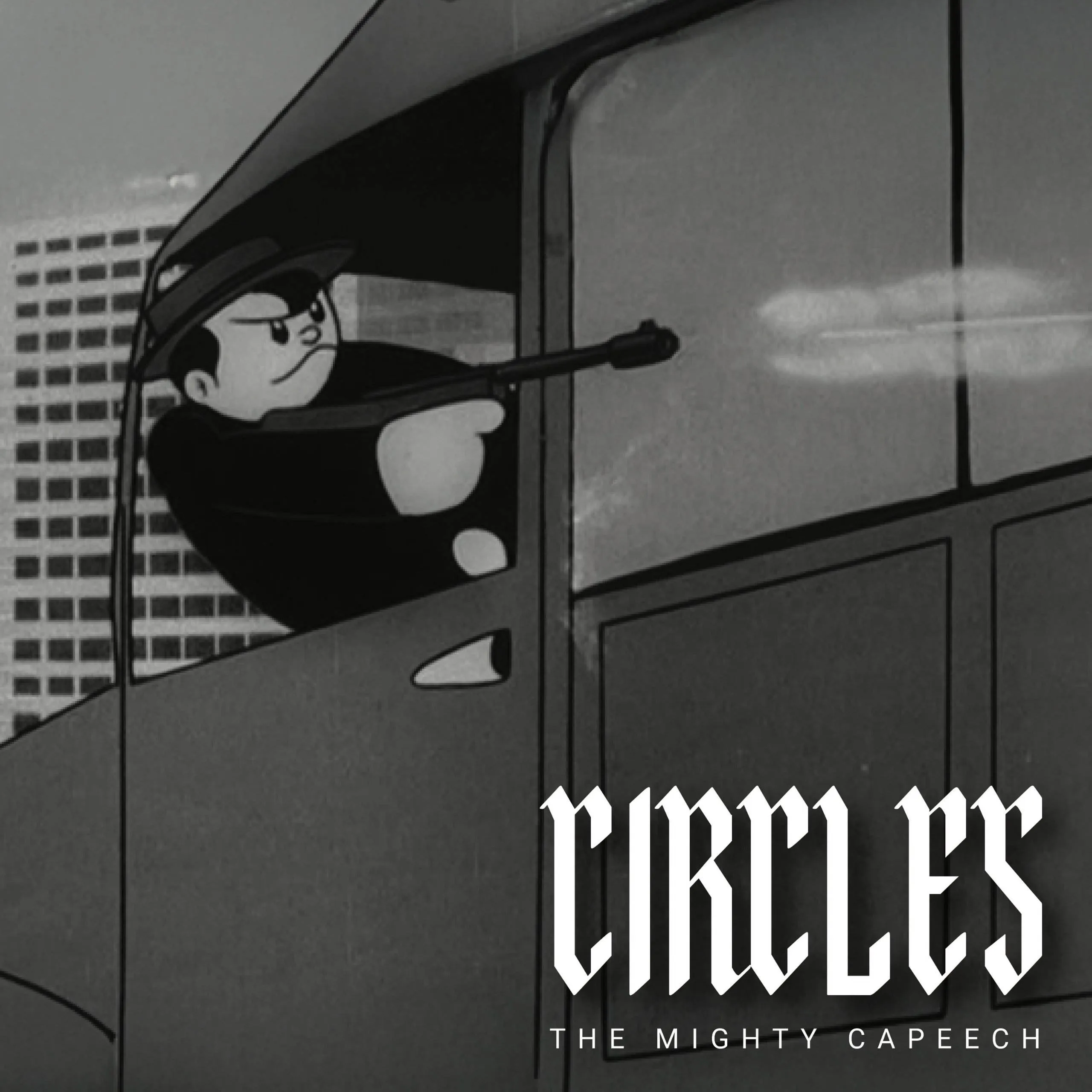 The Mighty Capeech - Circles [Official MP3 Artwork]