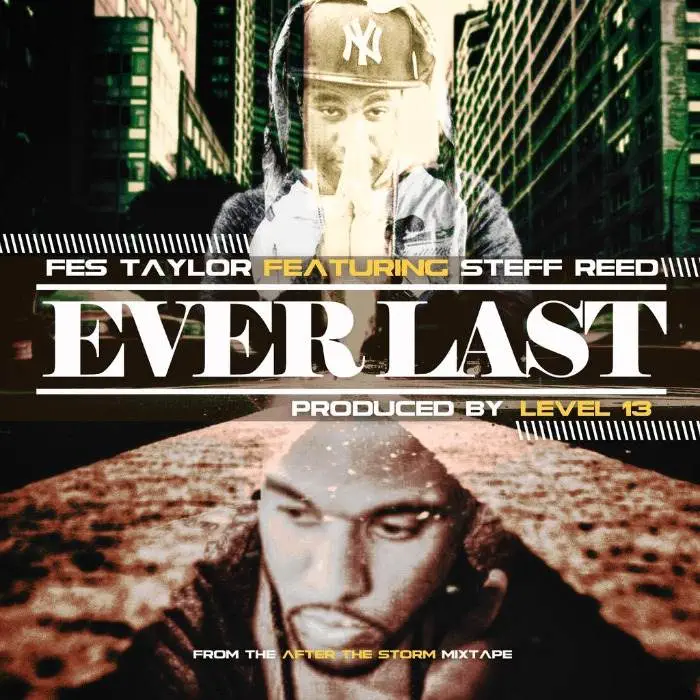 Fes @Taylor2Fly (feat. @WhoisSteffReed) » Everlast [MP3]