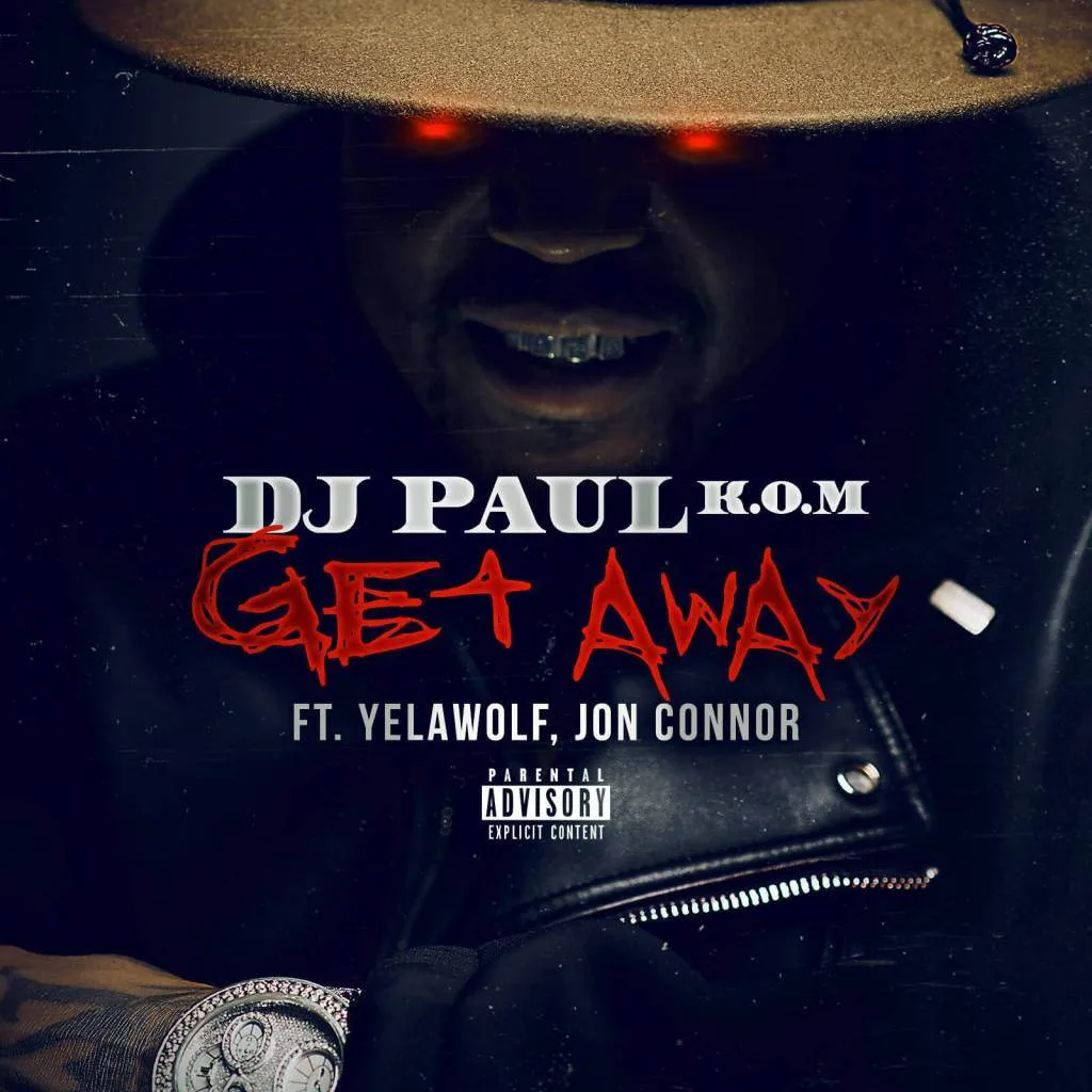 DJ Paul - Get Away [Track Artwork]