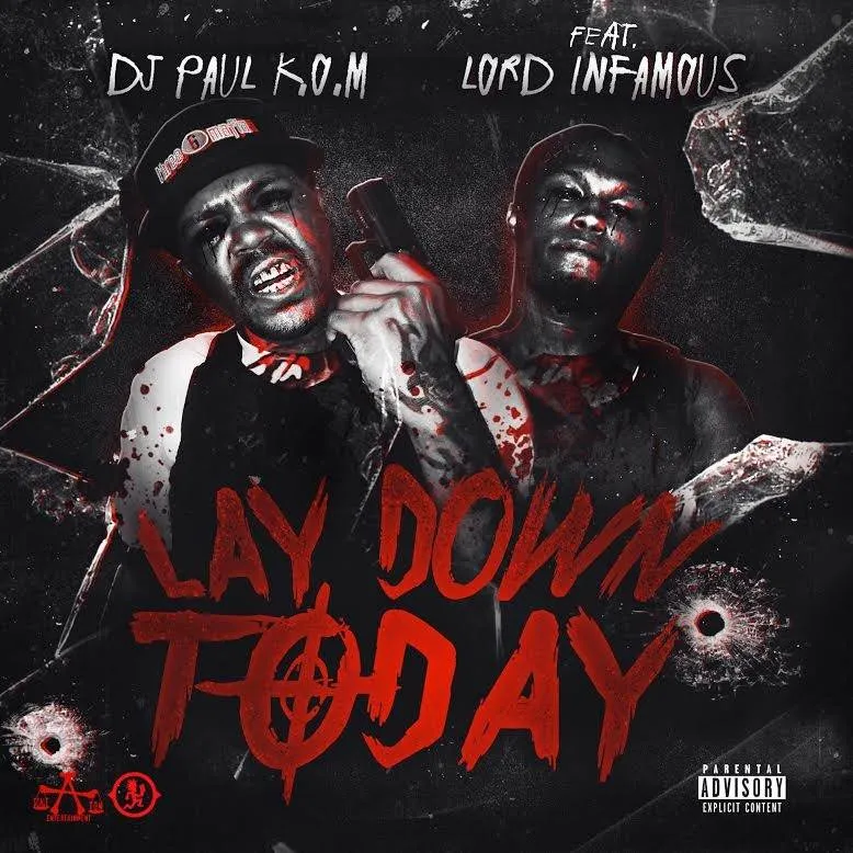 MP3: DJ Paul (@DJPaulKOM) feat. Lord Infamous - Lay Down Today 1