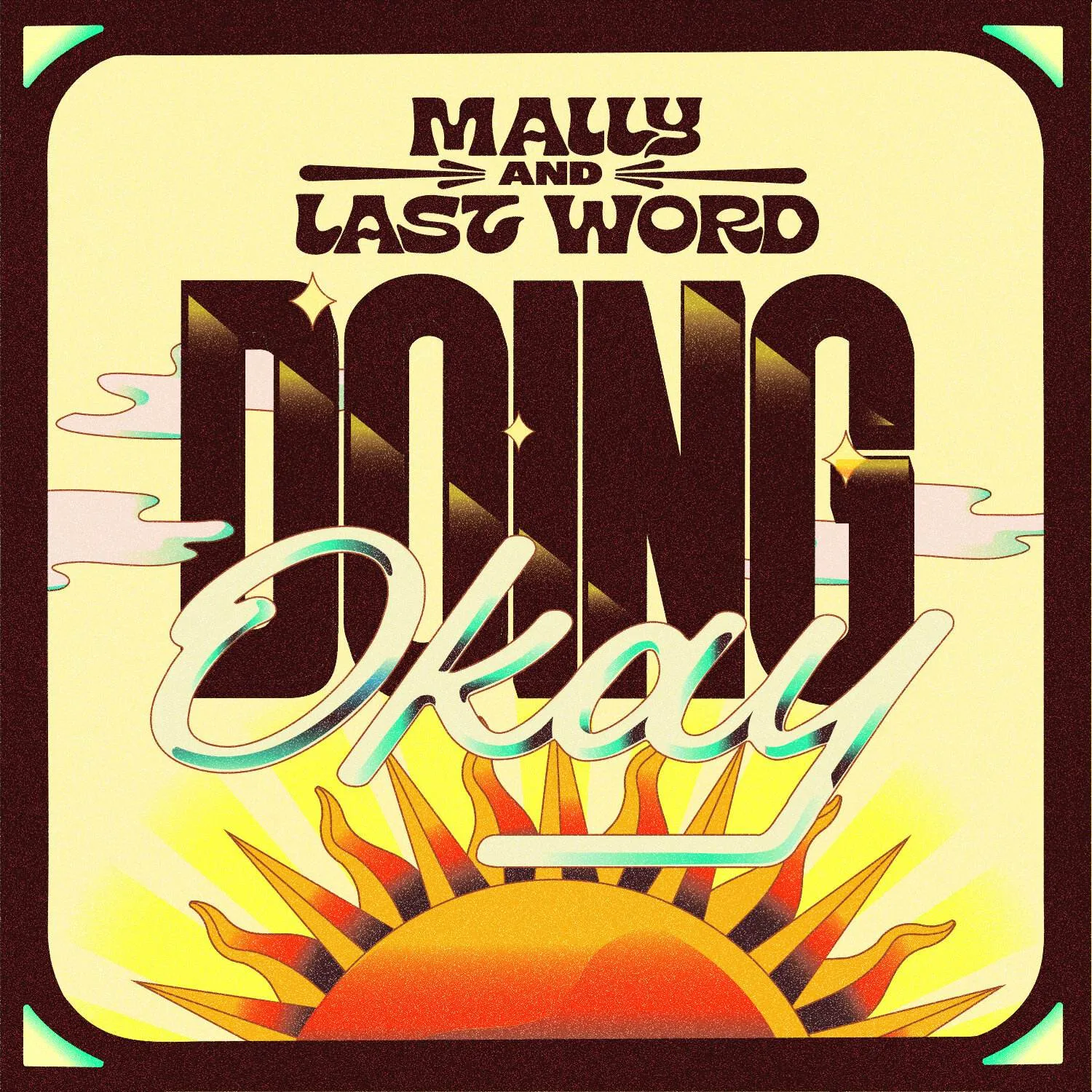 MaLLy & Last Word - Doing Okay [Official MP3 Artwork]