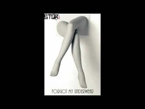Forgot My Underwear track by STORi