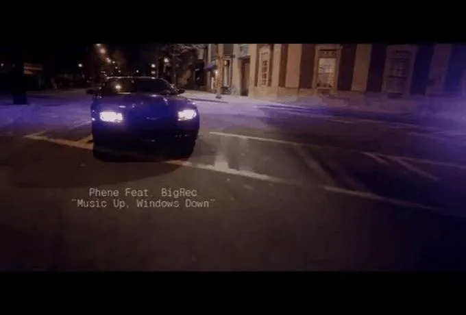 Music Up, Windows Down video by Phene & BigRec