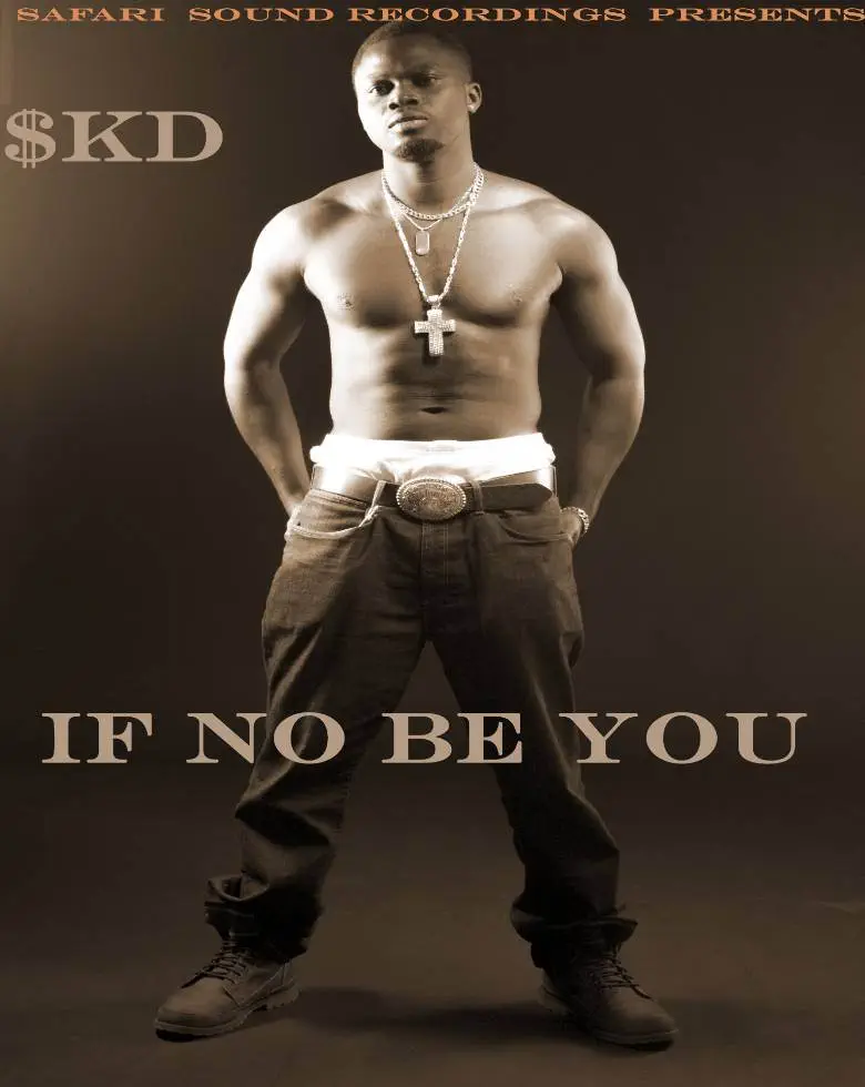 $KD (@SoundKnockDown) » If No Be You [MP3]