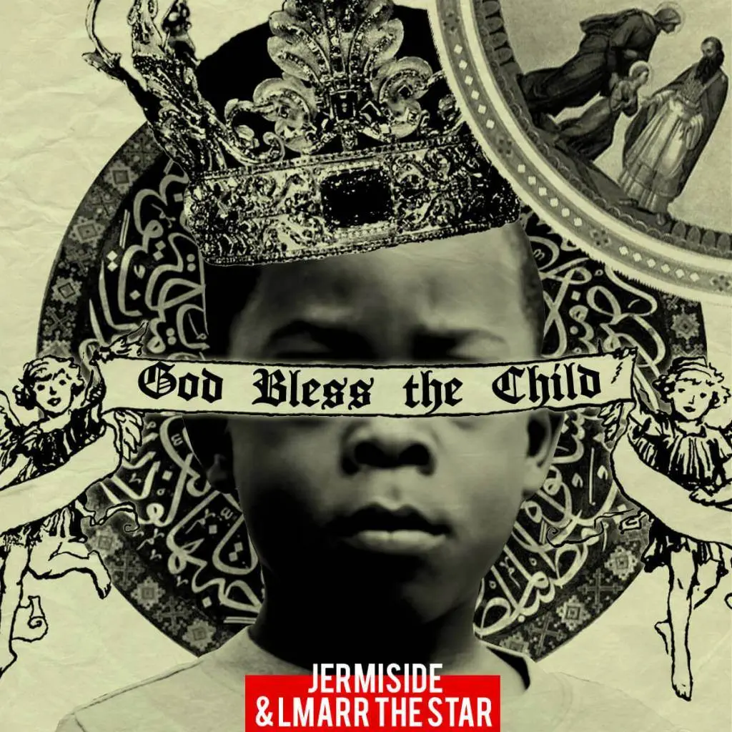 @Jermiside & @LMarrTheStar - God Bless The Child [EP Stream]