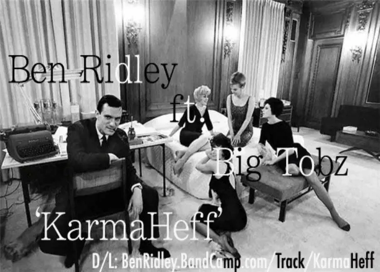 MP3: Ben Ridley (@BenRidleyTNGR) & Big Tobz (@BigTobzSF) » #KarmaHeff
