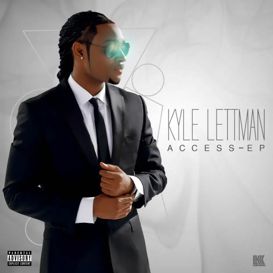 EP: @KyleLettman » #Access EP