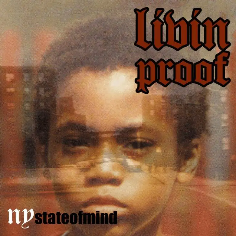 MP3: Livin Proof (@IAmLivinProof) » NY State Of Mind