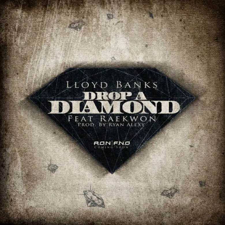 Audio: @LloydBanks (feat. @Raekwon) » Drop A Diamond [Prod. @TheyCallHimRyu]