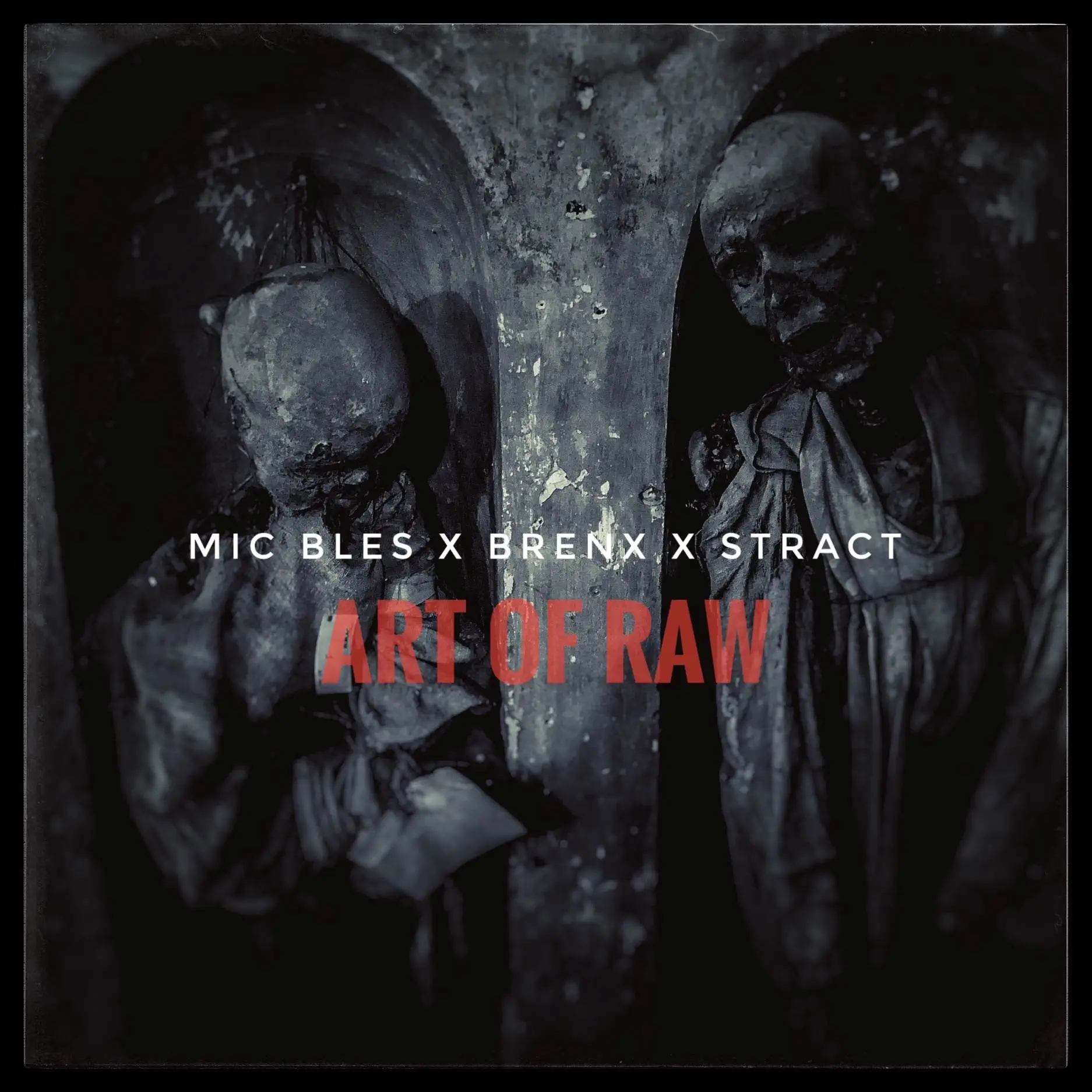 Mic bles & brenx art of raw [official mp3 artwork]
