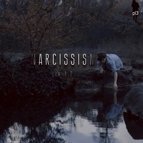 MP3s: @ComPL3xX - Narcissism