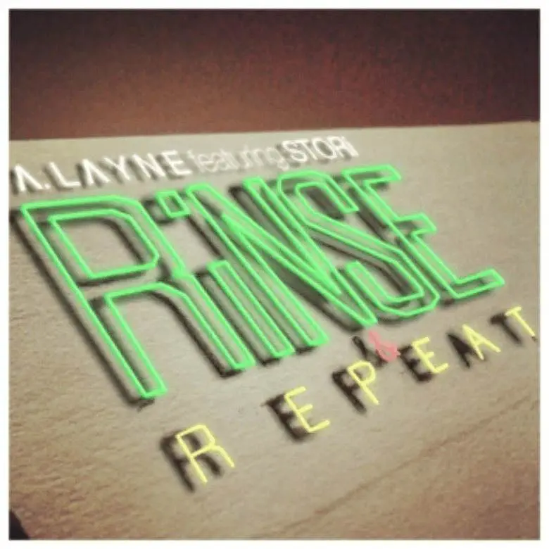MP3: A. Layne (@ALayneMusic) feat. STORi (@TheNvrEndnStori) » Rinse N Repeat