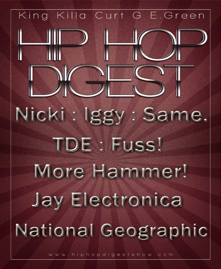Radio: The @HipHopDigest Show: Nikki, Iggy, Miney, Moe