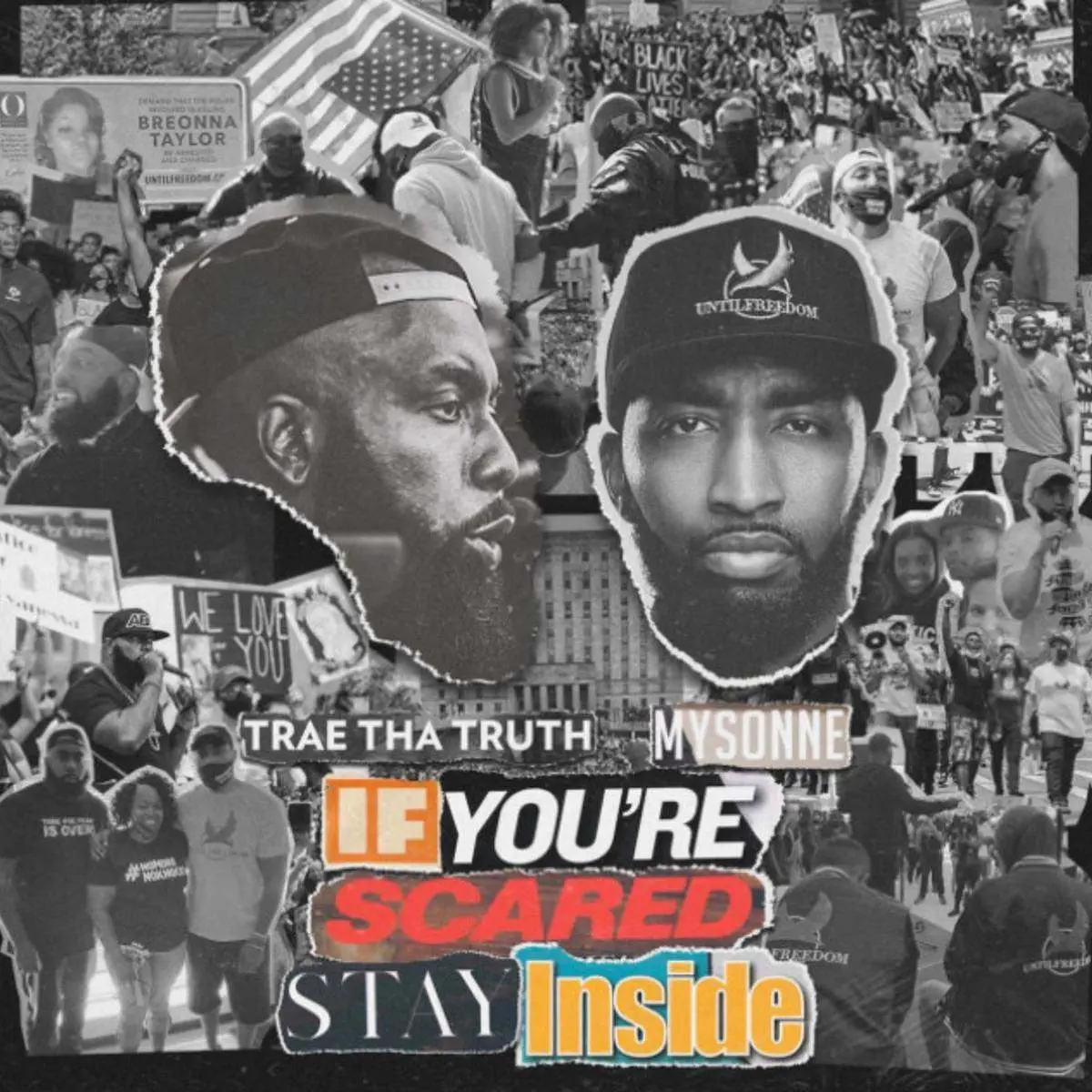Trae tha truth x mysonne if you're scared stay inside [album artwork]