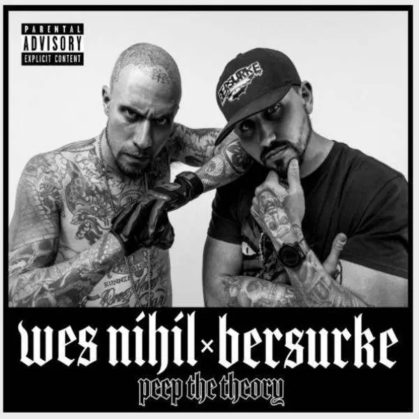 Wes nihil & bersurke peep the theory [mp3 artwork]