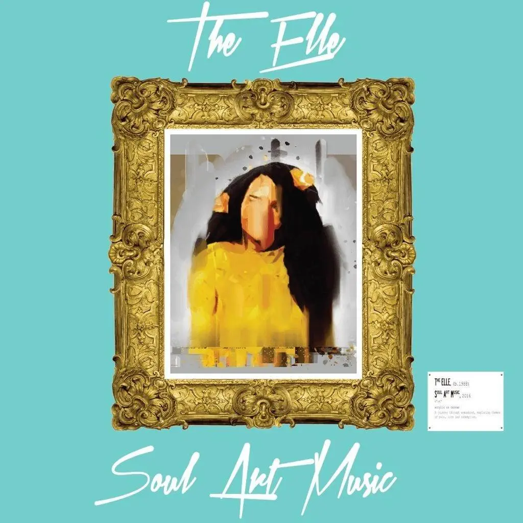 Stream @_TheELLE_’s ‘Soul Art Music’ Mixtape