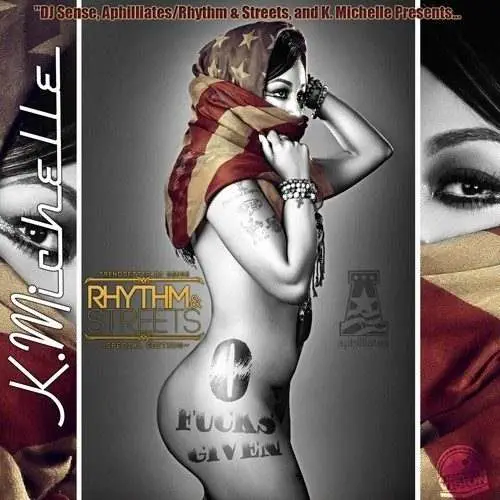 0 Fucks Given by K. Michelle