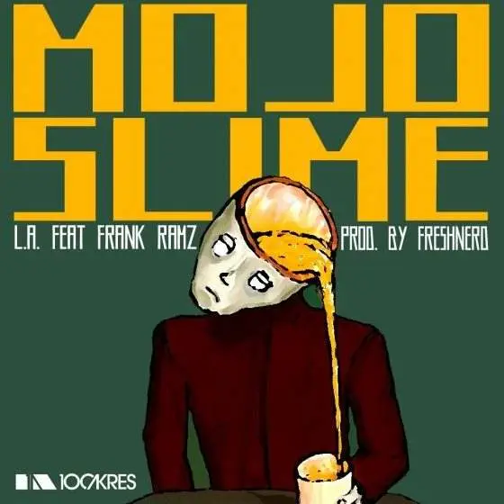 @UCanCallMeLA (feat. @FrankRamz) » Mojo Slime (Prod. By @Freshnerd) [MP3]