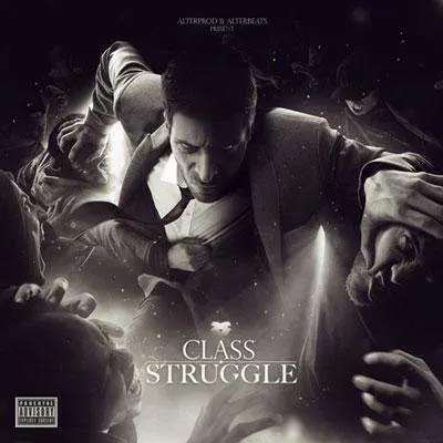 Editorial: @Alterbeats- Class Struggle [Review]