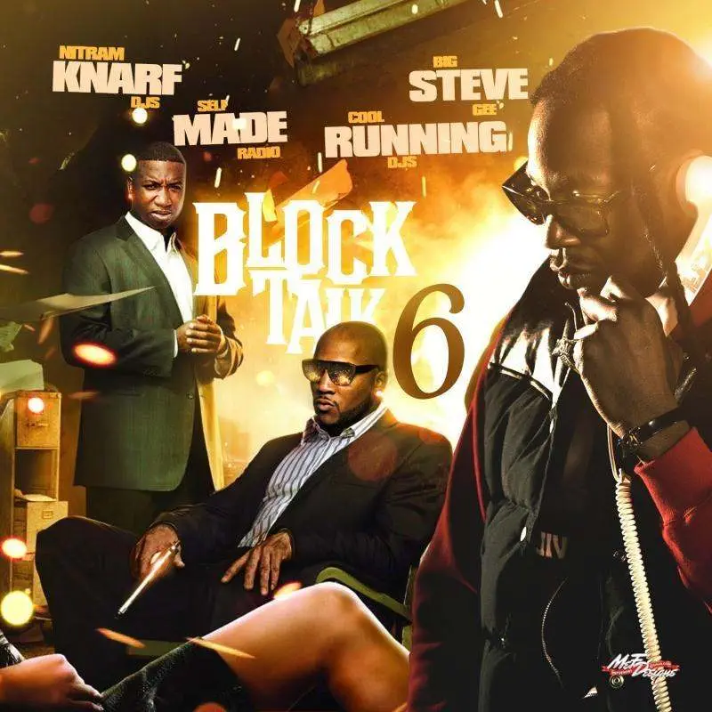 Block Talk 6 mixtape by Big Steve Gee & Self Made Radio Mixtapes