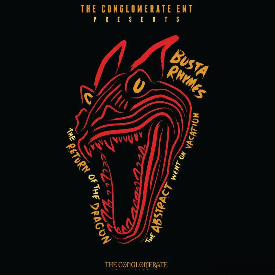 Stream @BustaRhymes’ ‘The Return Of The Dragon (The Abstract Went On Vacation)’ Mixtape