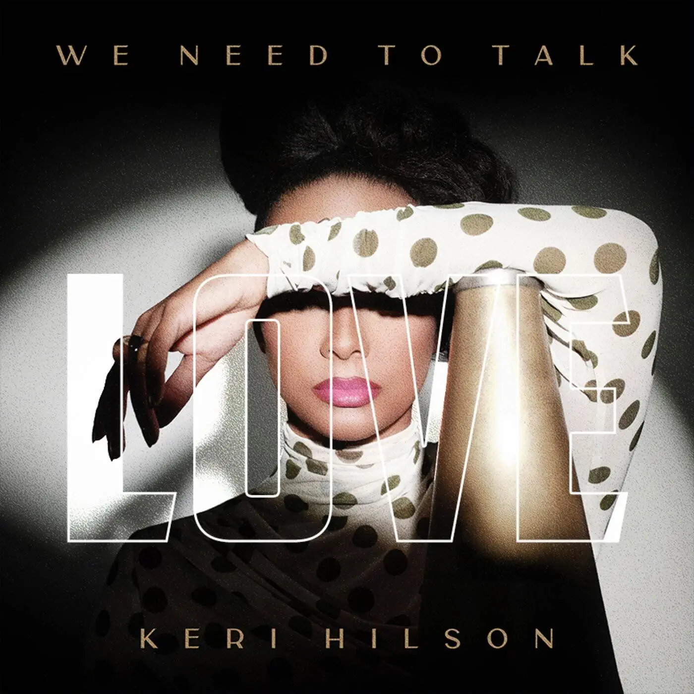 Keri Hilson - WE NEED TO TALK: LOVE [Official Album Artwork]