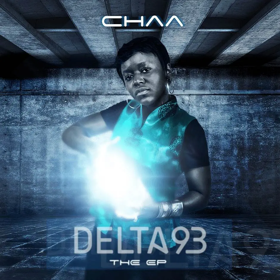 EP: Chaa (@TalaChaaTala) » Delta 93 [Prod. @ProjektCancer]