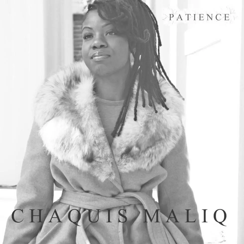 MP3: @ChaquisMaliq - Patience