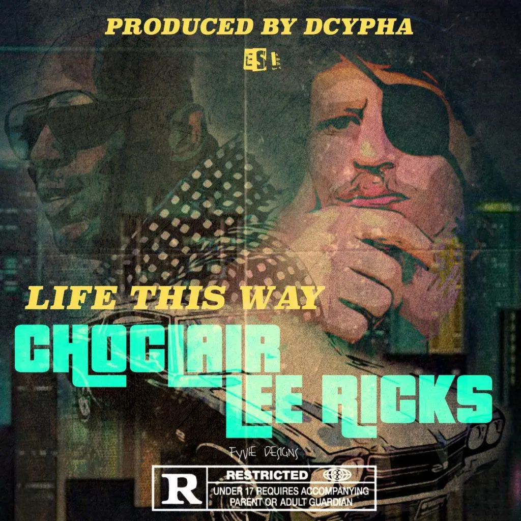 Choclair x lee ricks life this way [mp3 artwork]