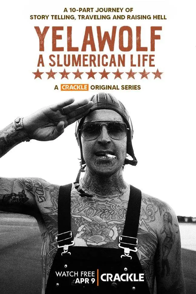 Crackle presents yelawolf: a slumerican life today [web series artwork]