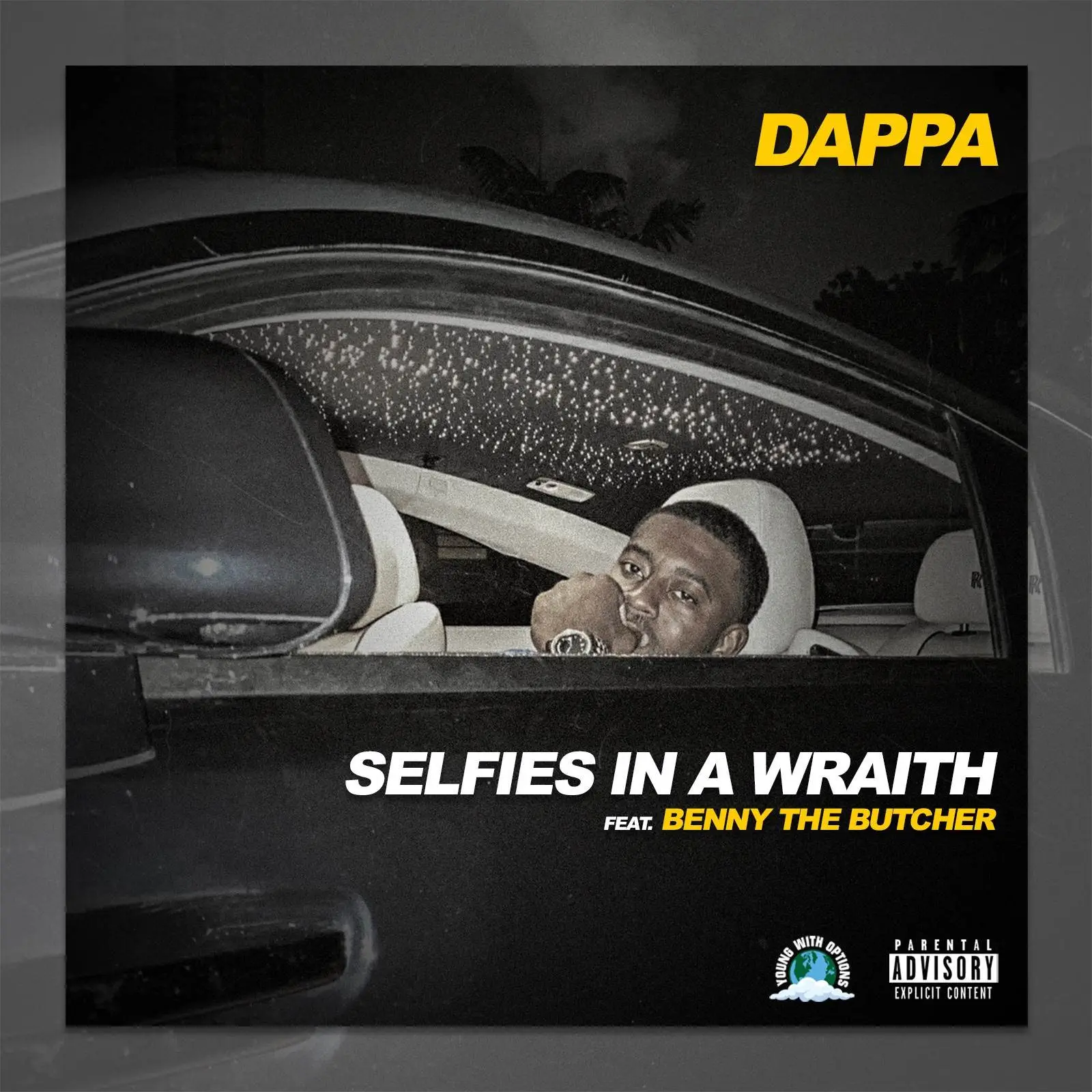 Dappa selfies in a wraith [official mp3 artwork]
