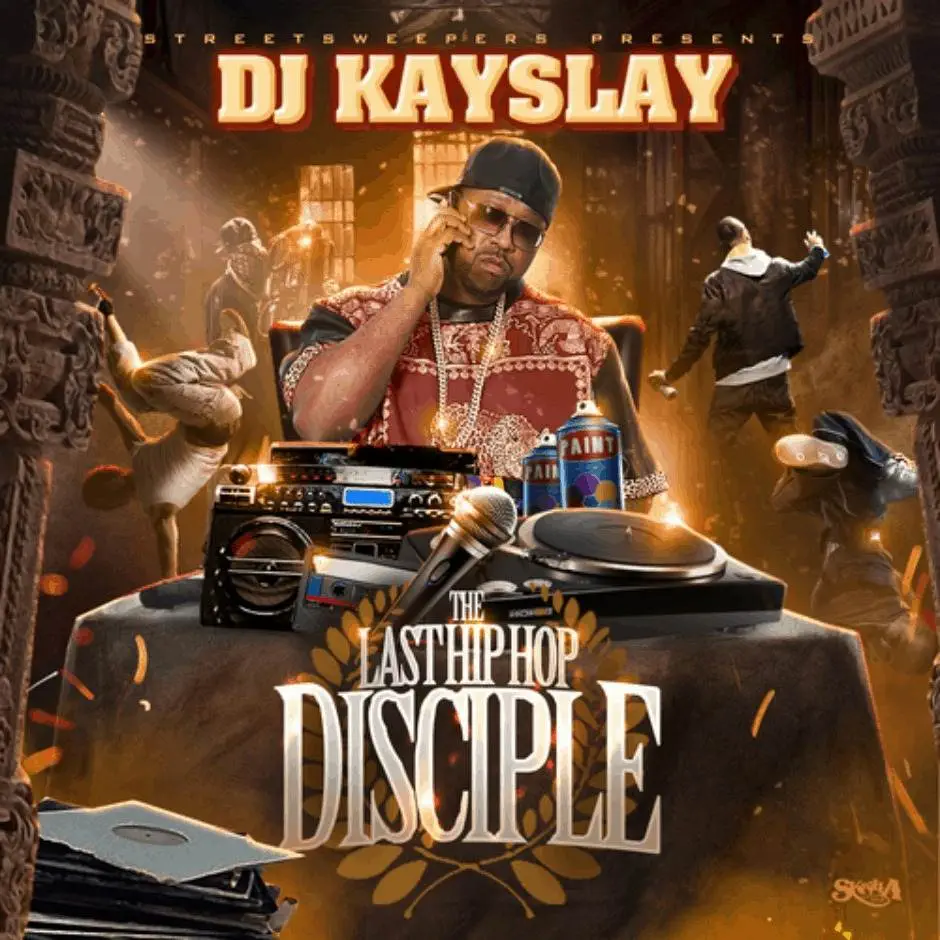 Mixtape: DJ Kay Slay (@RealDJKaySlay) » The Last Hip Hop Disciple