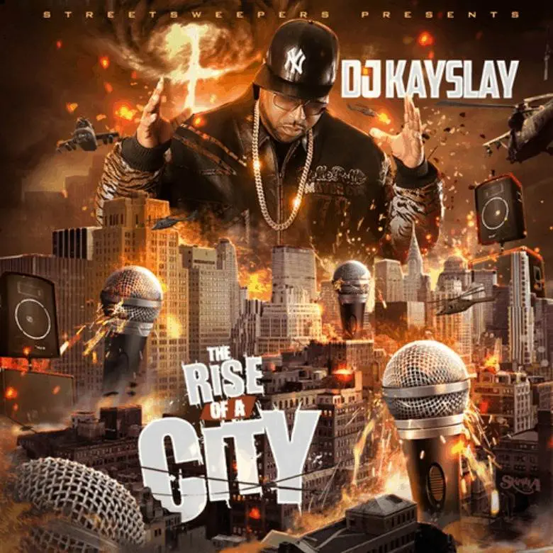 Mixtape: DJ Kay Slay (@RealDJKaySlay) » The Rise Of A City