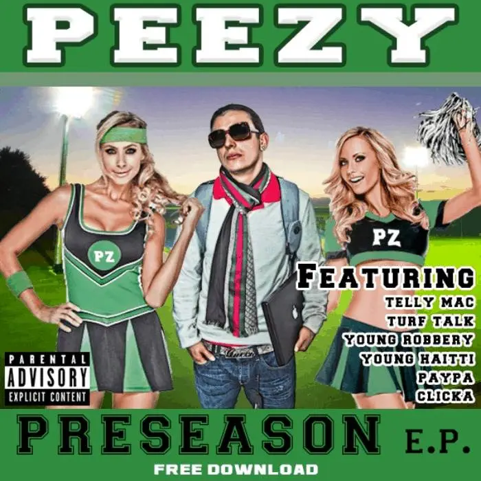 Peezy (@ThaRealPeezy) » Preseason [EP]