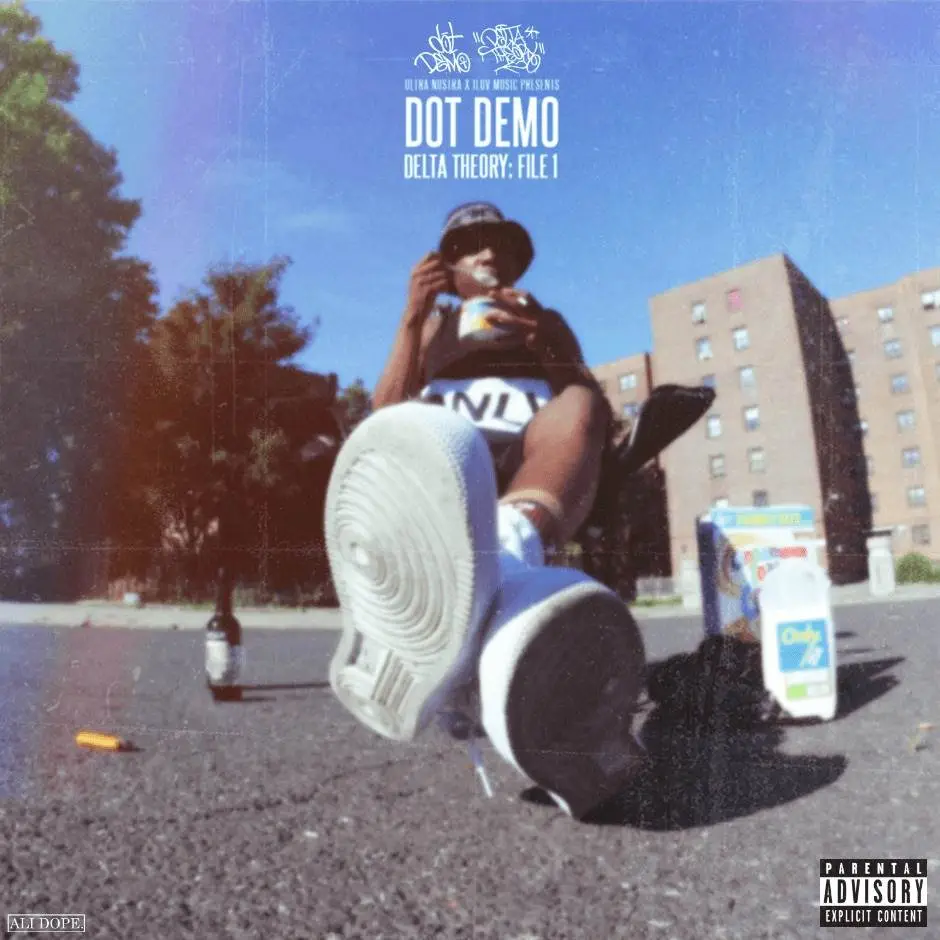 Mixtape: Dot Demo (@DotDemoMusic) » #DeltaTheory