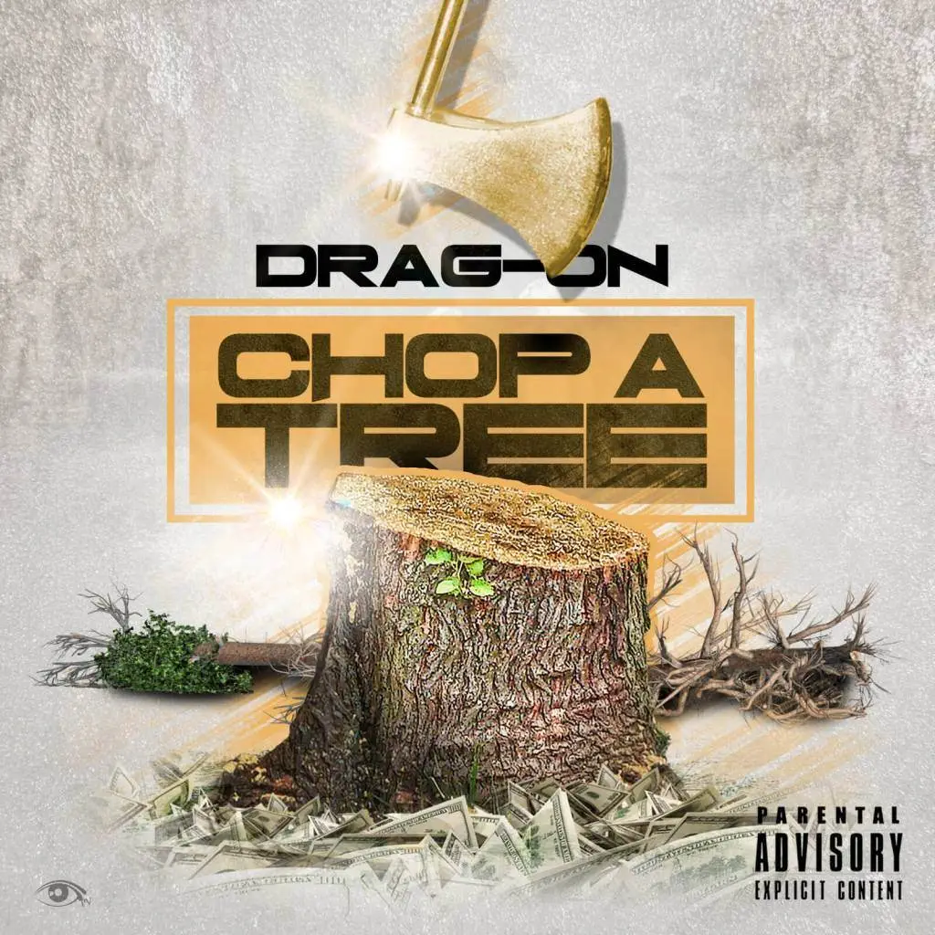 Drag-On - ChopATree [Track Artwork]