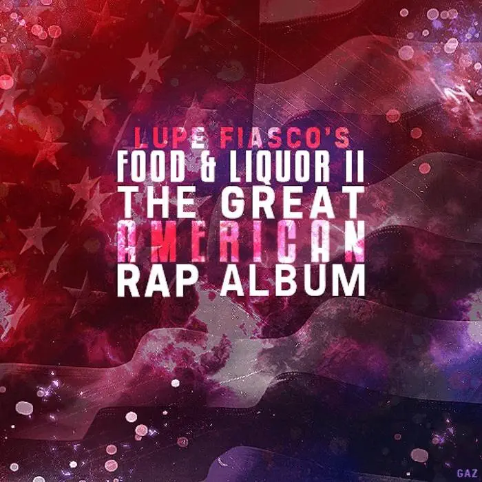 Food & Liquor 2: The Great American Rap Album - Cover Artwork