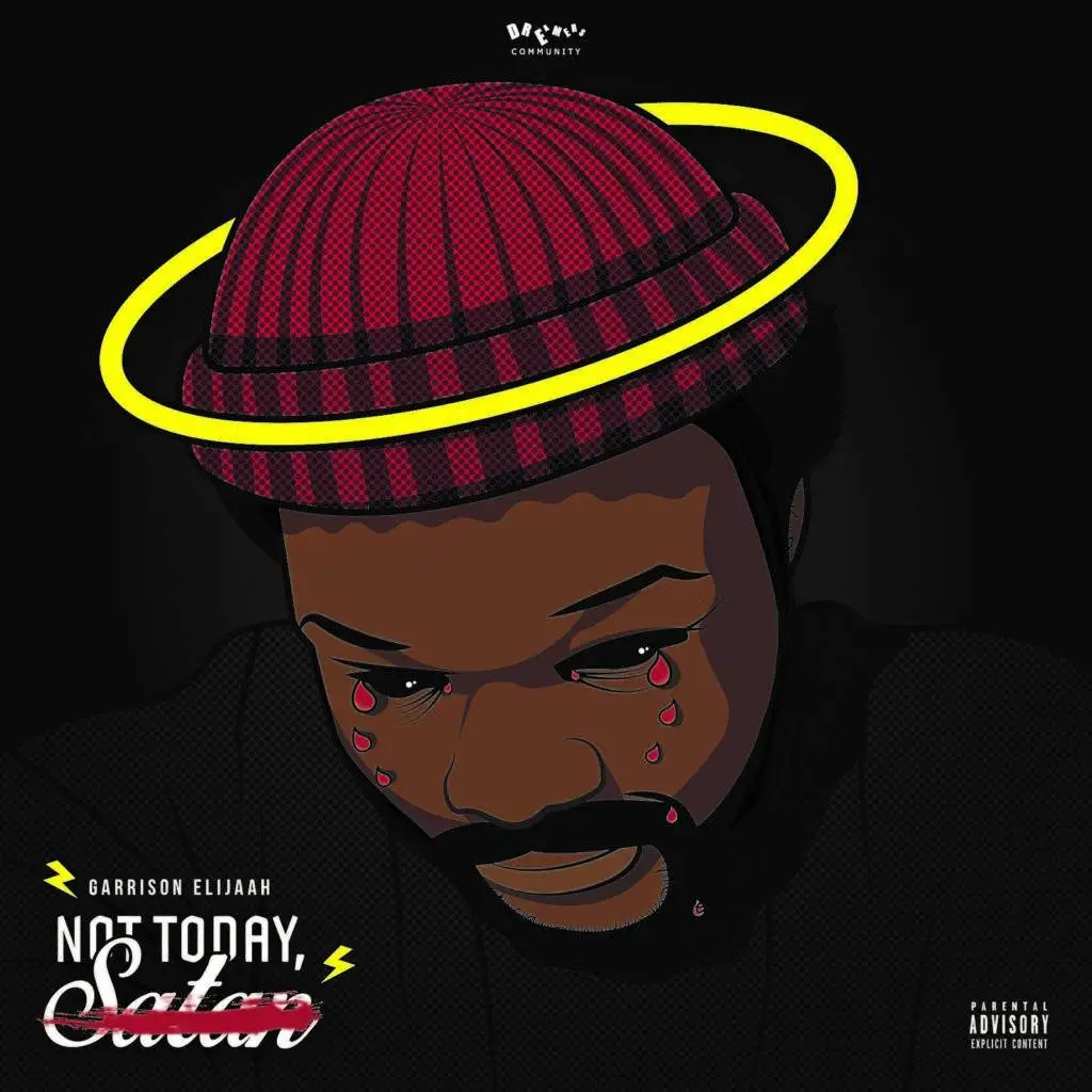 Stream Garrison Elijaah’s ‘Not Today, Satan’ EP (@GarrisonElijaah)