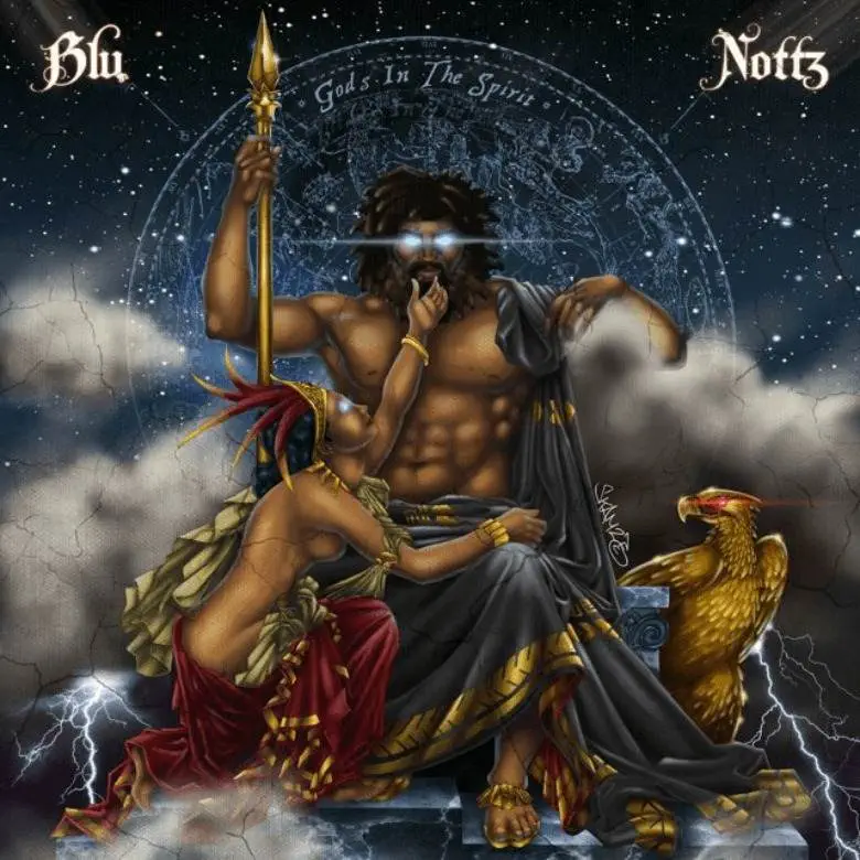 EP: Blu & Nottz (@HerFavColor @NottzRaw) » #GodsInTheSpirit