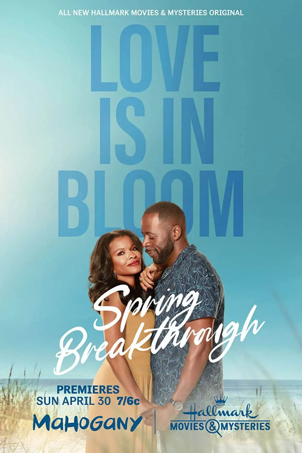Hallmark presents spring breakthrough [official movie promo poster]
