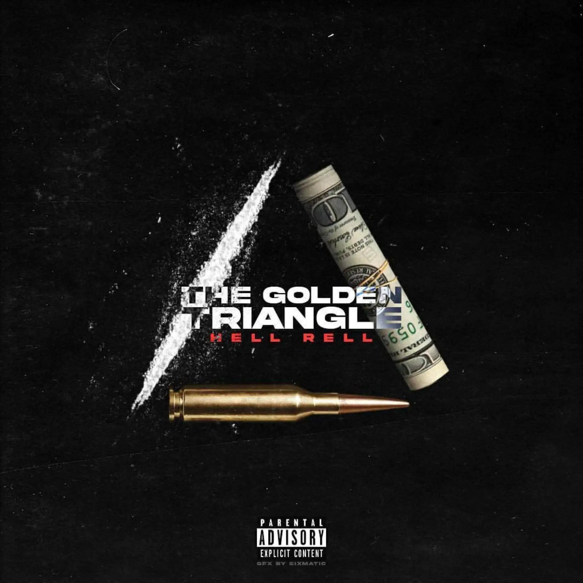 Hell rell the golden triangle [ep artwork]