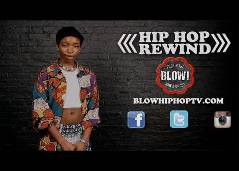 @BlowHipHopTV (@Ebony_Reece) Presents Hip Hop Rewind: Episode 9