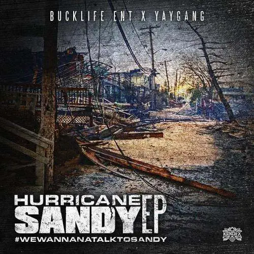 @BucklifeEnt » Hurricane Sandy [EP]