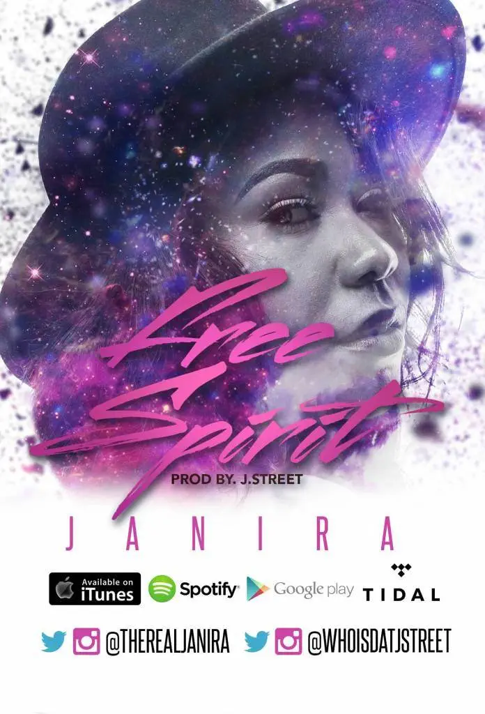 MP3: Janira (@TheRealJanira) - Free Spirit [Prod. @WhoIsDatJStreet]