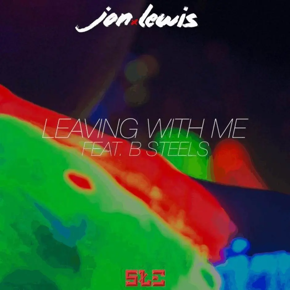 MP3: Jon Lewis (@JonxLewis) feat. B Steels (@BStls_SLE) » Leaving With Me