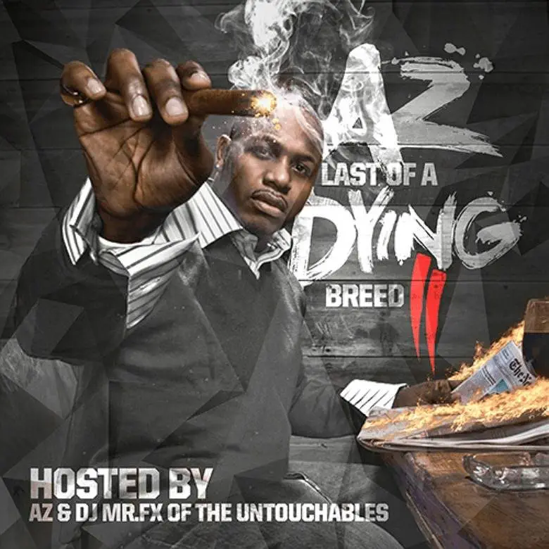 Mixtape: AZ (@QuietAZMoney) » Last Of A Dying Breed II 1